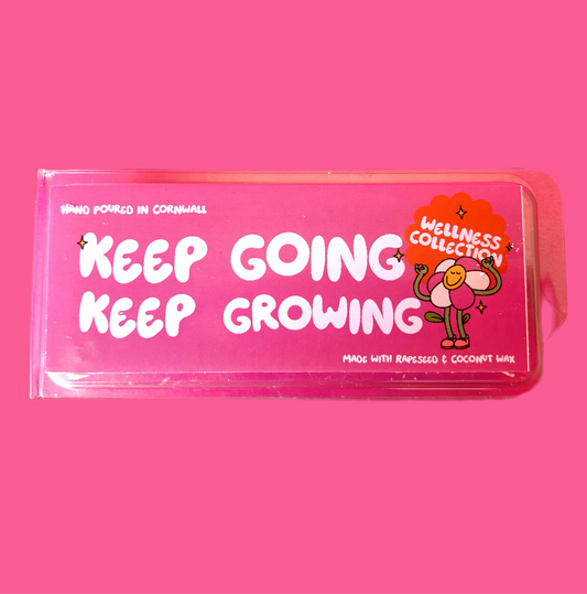 Keep Going, keep growing - wax melt bar