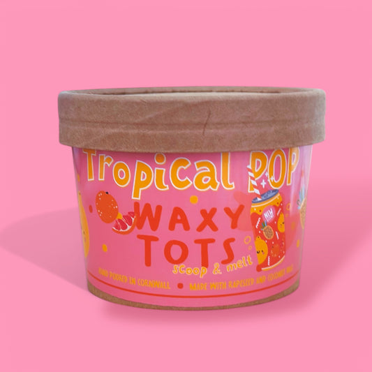 Tropical Pop - Waxy tots